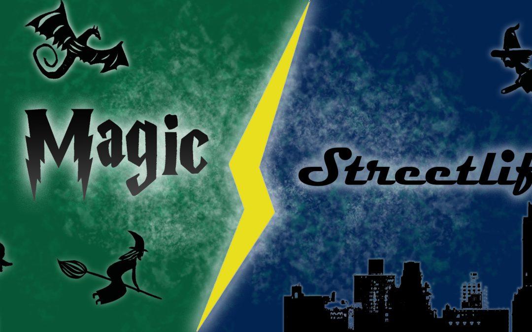 „Magic Streetlife“
